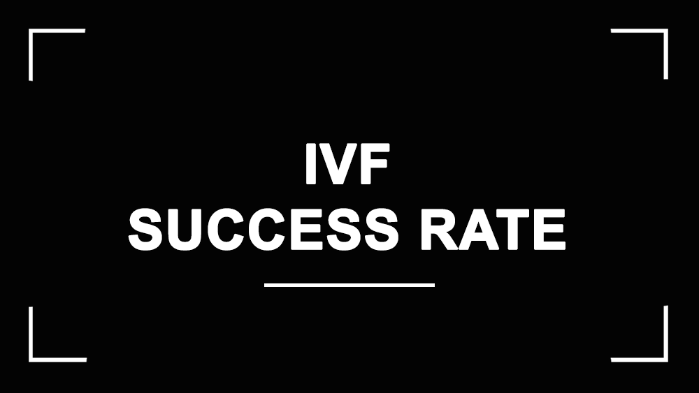 IVF success rate factors